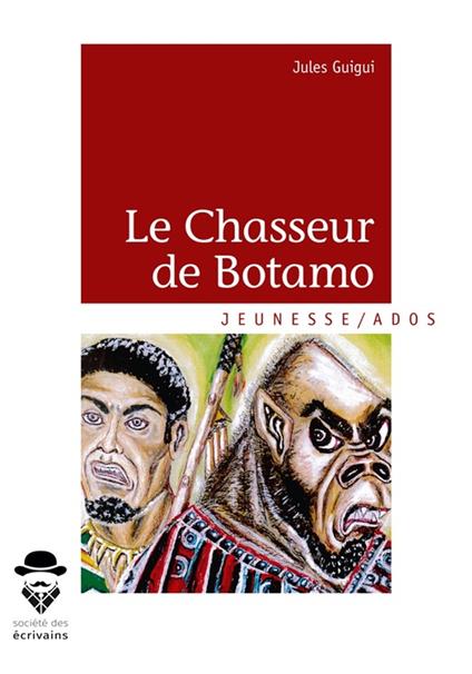 Le Chasseur de Botamo