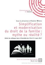 Simplification et modernisation du droit de la famille : mythe ou réalité ?