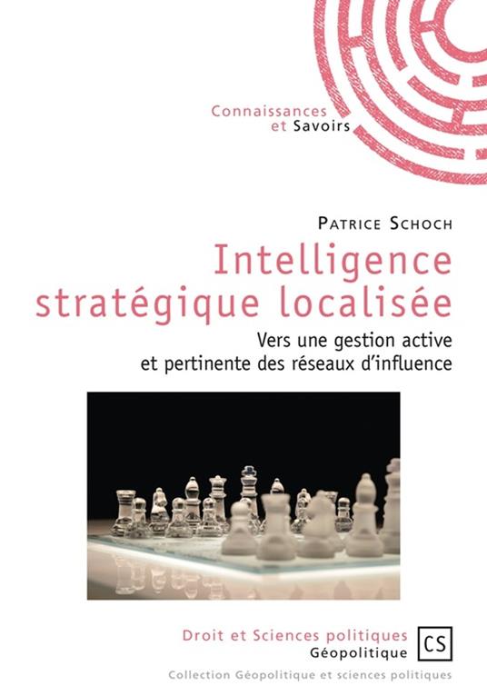 Intelligence stratégique localisée