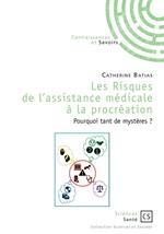 Les Risques de l'assistance médicale à la procréation