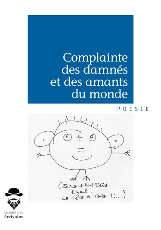 Complainte des damnés et des amants du monde