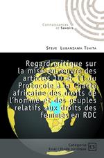 Regard critique sur la mise en oeuvre des articles 10 et 11 du Protocole à la Charte africaine des droits de l'homme et des peuples relatif aux droits des femmes en RDC