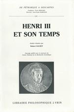 Henri III et son temps