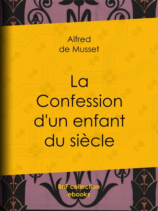 La Confession d'un enfant du siècle