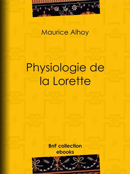 Physiologie de la Lorette