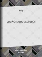 Les Présages expliqués