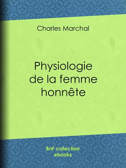 Physiologie de la femme honnête