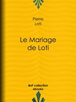 Le Mariage de Loti