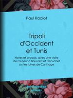 Tripoli d'Occident et Tunis