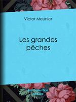 Les grandes pêches