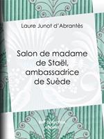 Salon de madame de Staël, ambassadrice de Suède