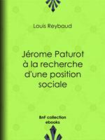 Jérome Paturot à la recherche d'une position sociale