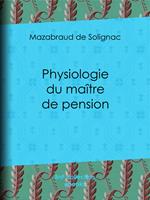 Physiologie du maître de pension