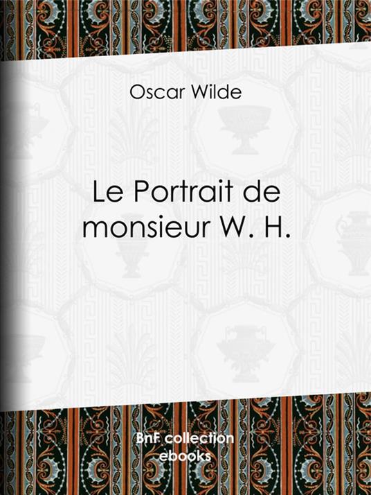 Le Portrait de monsieur W. H.