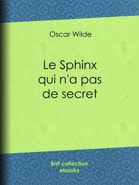 Le Sphinx qui n'a pas de secret