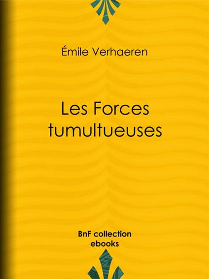 Les Forces tumultueuses