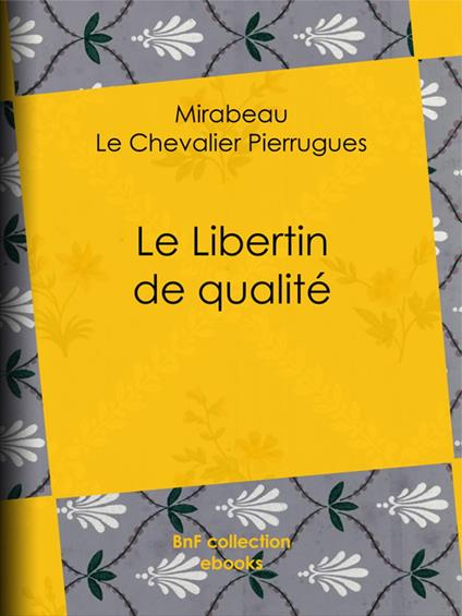 Le Libertin de qualité