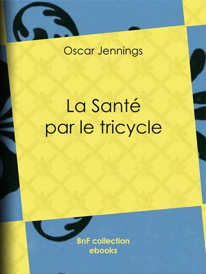 La Santé par le tricycle