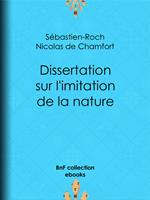 Dissertation sur l'imitation de la nature