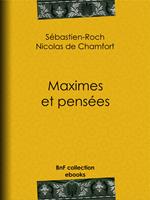 Maximes et pensées