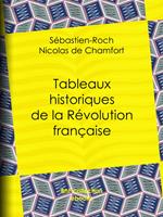 Tableaux historiques de la Révolution française