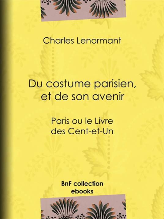 Du costume parisien, et de son avenir