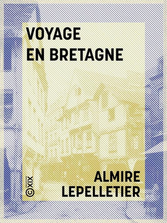 Voyage en Bretagne