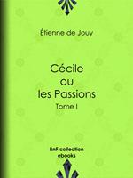 Cécile ou les Passions