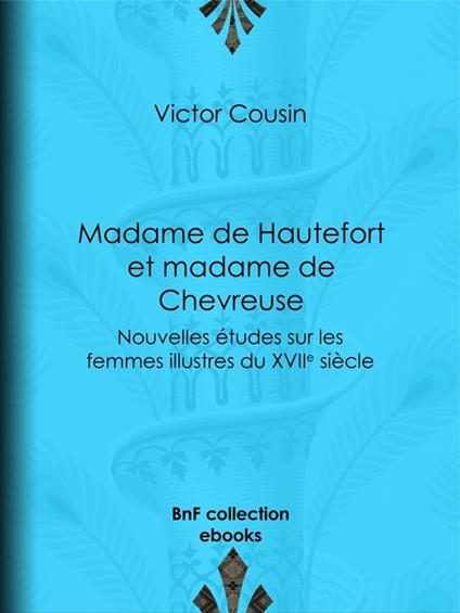 Madame de Hautefort et madame de Chevreuse