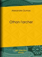 Othon l'archer