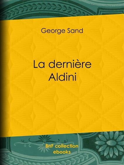 La Dernière Aldini