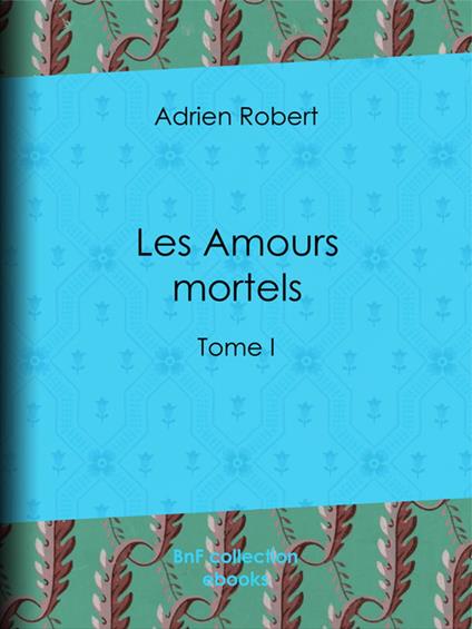 Les Amours mortels