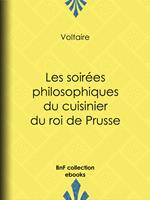 Les soirées philosophiques du cuisinier du roi de Prusse