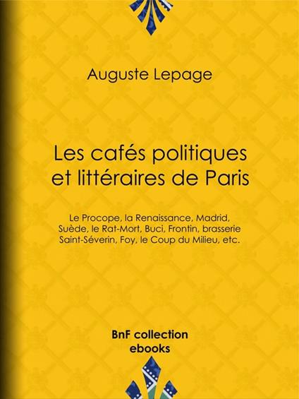 Les Cafés politiques et littéraires de Paris