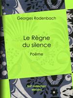 Le Règne du silence