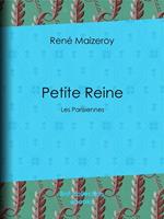 Petite Reine