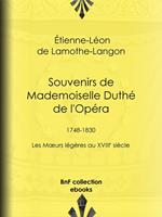 Souvenirs de Mademoiselle Duthé de l'Opéra