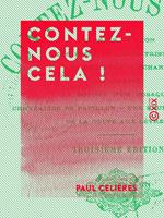 Contez-nous cela !