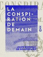 La Conspiration de demain