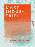 L'Art industriel