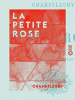 La Petite Rose