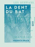 La Dent du rat