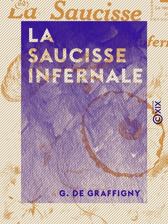 La Saucisse infernale