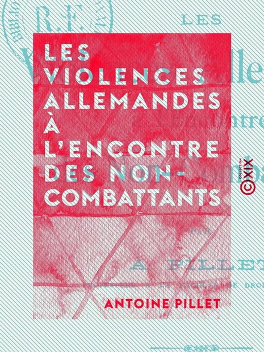 Les Violences allemandes à l'encontre des non-combattants