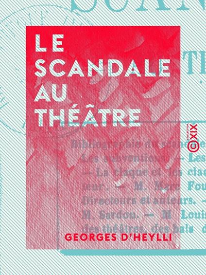 Le Scandale au théâtre