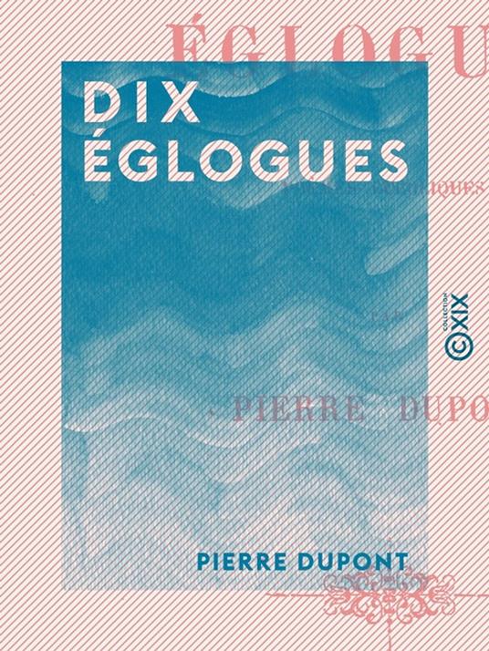 Dix églogues