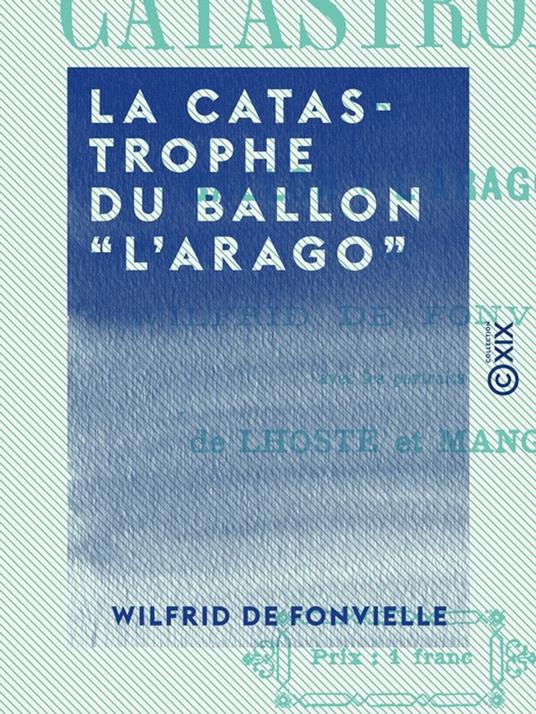 La Catastrophe du ballon "l'Arago"