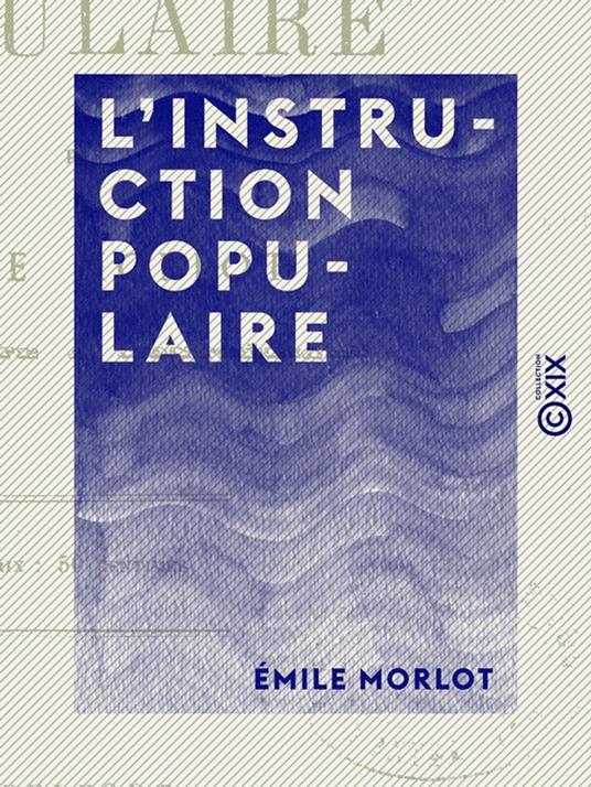 L'Instruction populaire