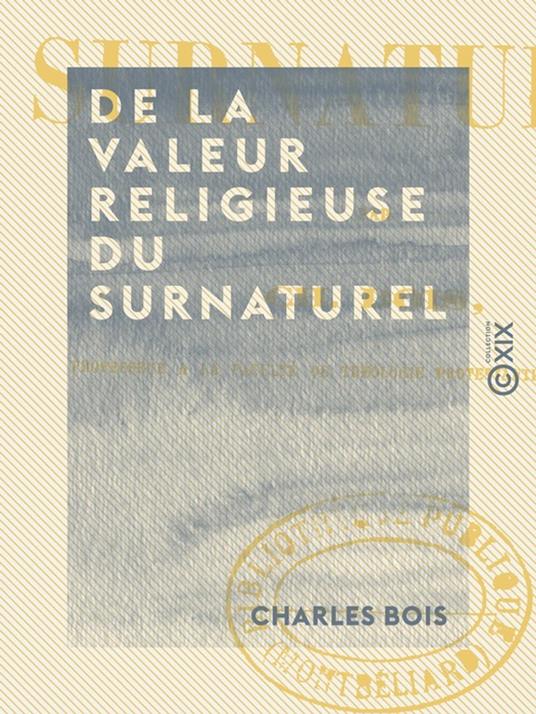 De la valeur religieuse du surnaturel