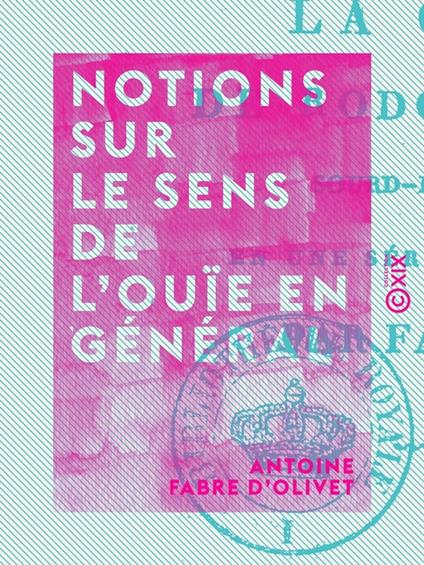 Notions sur le sens de l'ouïe en général